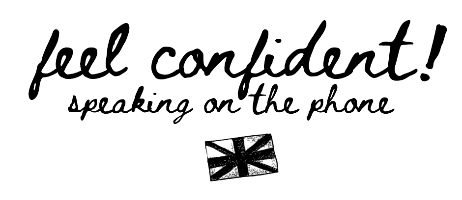 "hablar inglés al teléfono con confianza"
